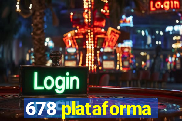 678 plataforma